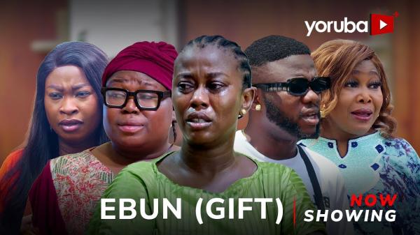 Ebun (Gift) - Latest Yoruba Movie 2024 Drama