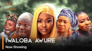 Iwaloba Awure - Yoruba Movie 2024