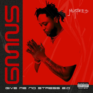 JayFred - Give Me No Stress (2.0) EP