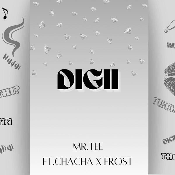 Mr. Tee - Digii ft. Frost & Chacha