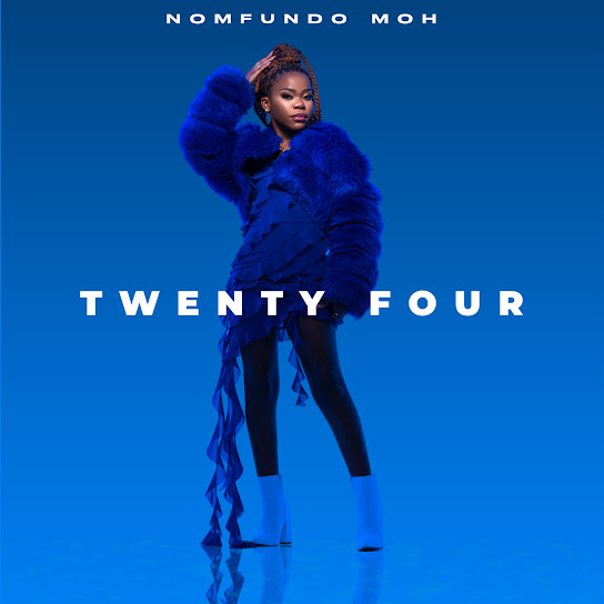 Nomfundo Moh - Uyazkhohlwa - Twenty Four