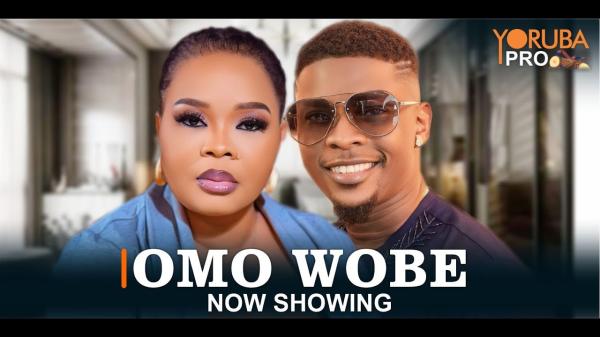 Omo Wobe - Yoruba Movie 2024