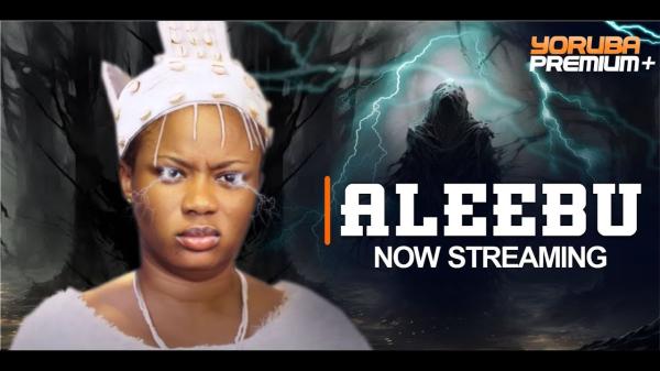 Aleebu - Yoruba Movie 2024