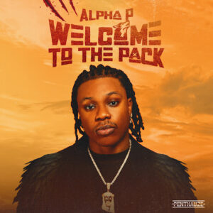 Alpha P - Welcome to the Pack EP