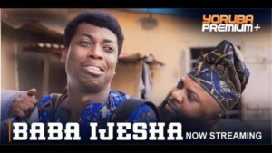 Baba Ijesha - Yoruba Movie 2024