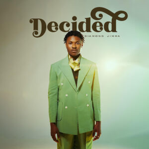 Diamond Jimma - Decided EP