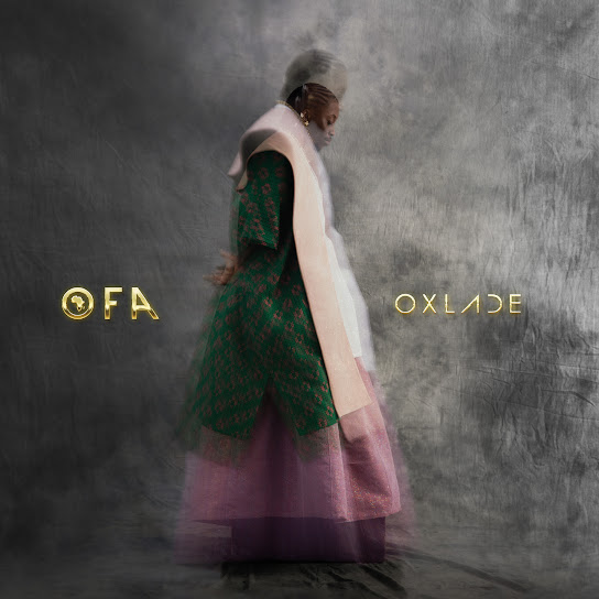 Oxlade - BLESSED - OFA (Oxlade From Africa)