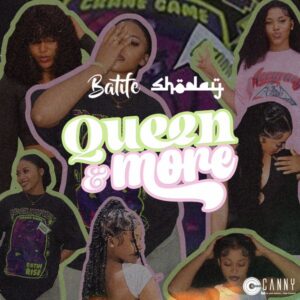 Shoday - Queen & More ft. Batife