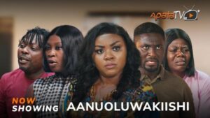 Aanuoluwakiishi - Yoruba Movie 2024