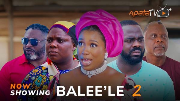 Balee'le Part 2 - Yoruba Movie 2024