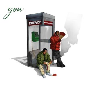 Crayon - You ft. Young Jonn