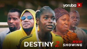 Destiny Part 2 - Yoruba Movie 2024