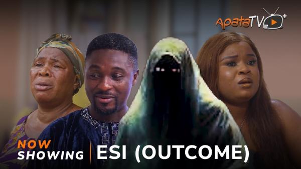 Esi (Outcome) - Yoruba Movie 2024