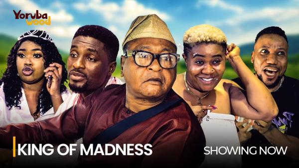 King of Madness - Yoruba Movie 2024