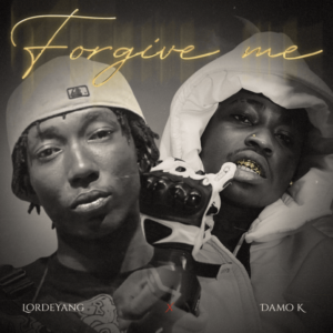 Lordeyang - Forgive Me ft. Damo K