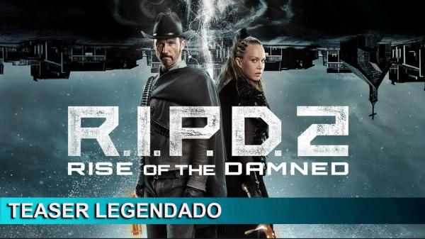 MOVIE: R.I.P.D. 2: Rise of the Damned (2022)