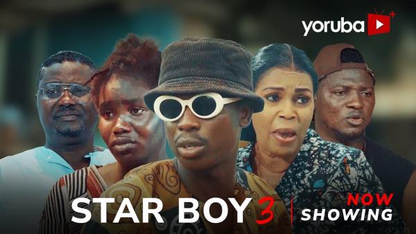 Star Boy Part 3 - Yoruba Movie 2024