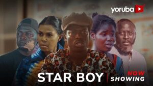 Star Boy - Yoruba Movie 2024