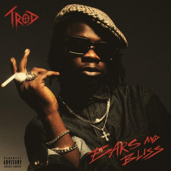 TROD - Bars & Bliss Album