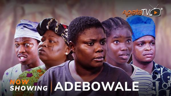 Adebowale - Yoruba Movie 2024