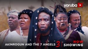 Akinrogun And The 7 Angels Part 3 - Yoruba Movie 2024