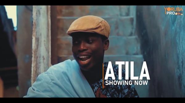 Atila - Yoruba Movie 2024