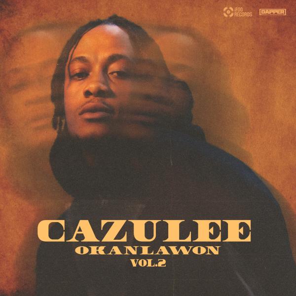 Cazulee - Okanlawon, Vol. 2 EP