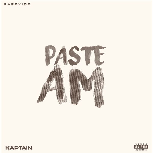 Kaptain - Paste Am