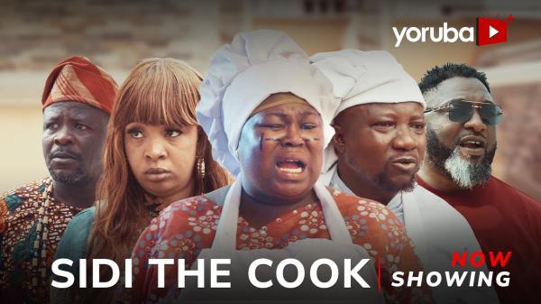 Sidi The Cook - Yoruba Movie 2024