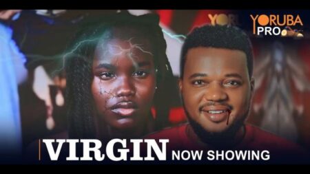 Virgin - Yoruba Movie 2024