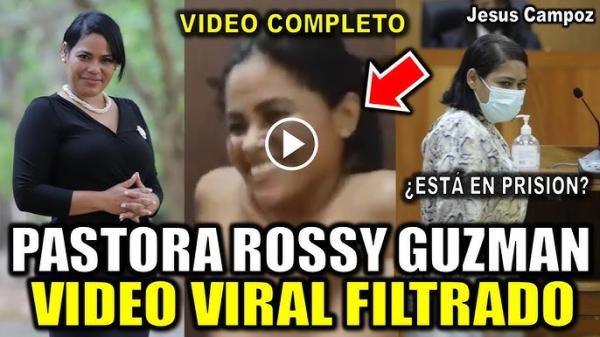 El video Yesenia pastora Rossy Guzman filtrado en twitter y reddit, pack de fotos