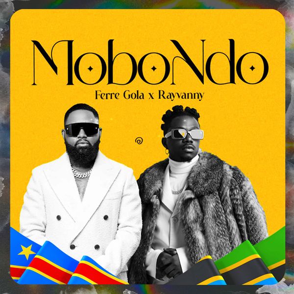 Ferre Gola ft. Rayvanny - Mobondo