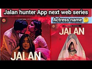 Jalan Hunters Web Series: Cast, Premiere, and Online Viewing!!