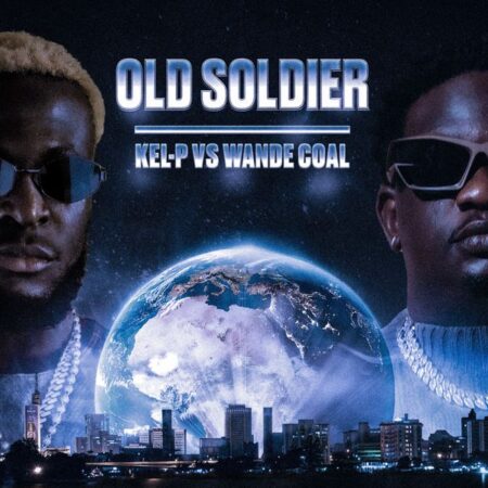 Kel-P ft. Wande Coal - Old Soldier