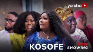 Kosofe - Yoruba Movie 2024