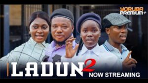 Ladun Part 2 - Yoruba Movie 2024