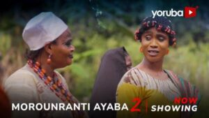 Morounranti Ayaba Part 2 - Yoruba Movie 2024