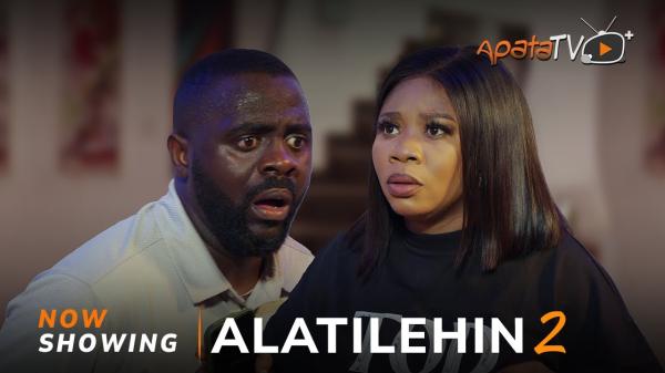 Alatilehin Part 2 - Yoruba Movie 2024