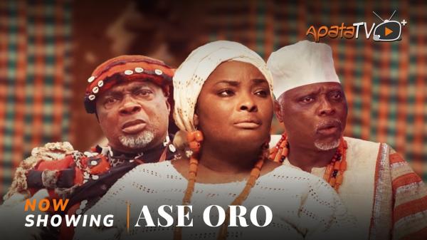 Ase Oro - Yoruba Movie 2025