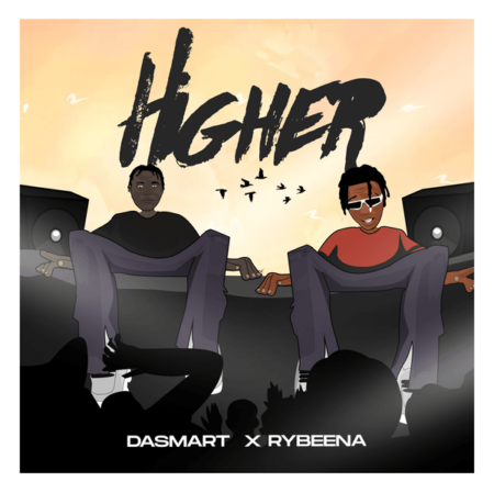 Dasmart ft. Rybeena - Higher