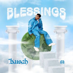 Kusah - Blessings