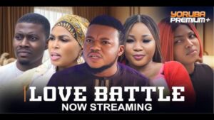 Love Battle - Yoruba Movie 2025