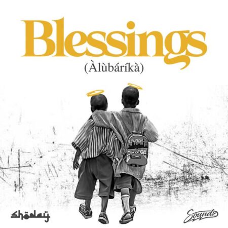 Shoday ft. Soundz - Blessings (Alubarika)