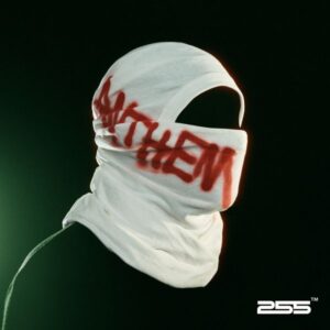 255, King Perryy, Blaqbonez & SFR - Anthem