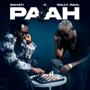 Bahati - Paah ft. Willy Paul