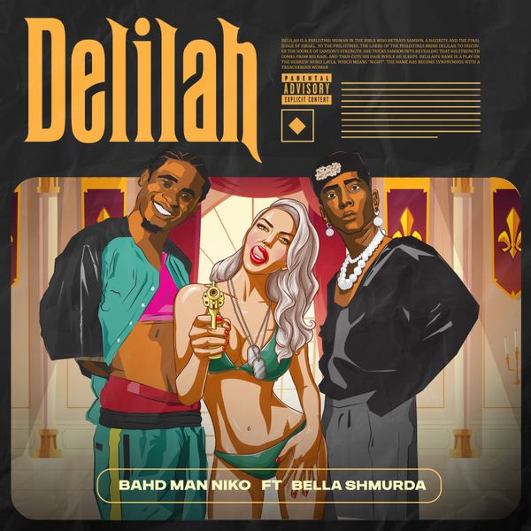 Bahd Man Niko ft. Bella Shmurda - Delilah