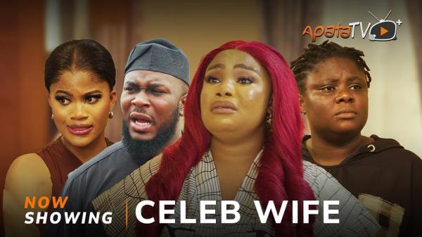 Celeb Wife - Yoruba Movie 2025