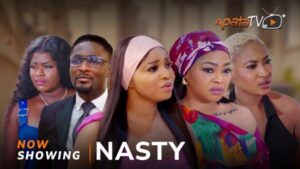 Nasty - Yoruba Movie 2025