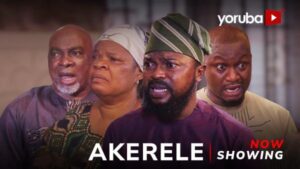 Akerele - Yoruba Movie 2025