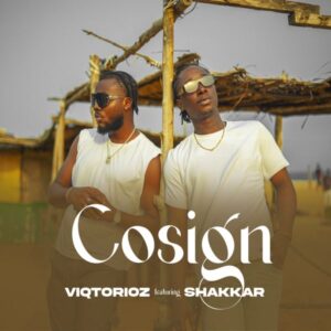 Viqtorioz - Cosign ft. Shakkar